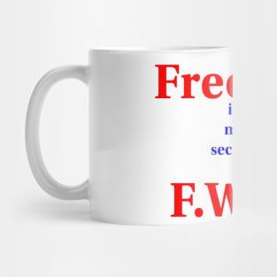 Freedom is my second favorite Mug